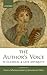 The Author's Voice in Classical and Late Antiquity by Anna Marmodoro