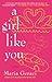 A Girl Like You by Maria Geraci