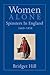 Women Alone: Spinsters in England, 1660-1850