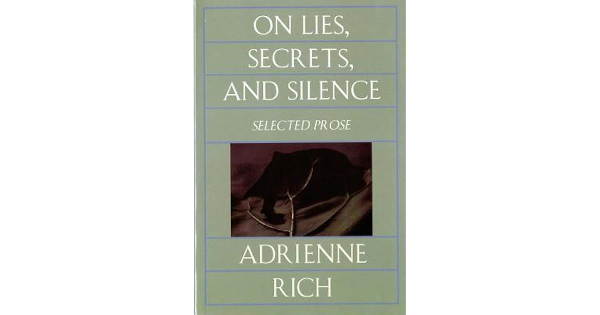 On Lies Secrets And Silence Selected Prose 1966 1978 By Adrienne Rich