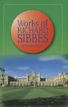 Works of Richard Sibbes Volume 7 Works of Richard Sibbes Volume 7