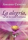 La alegría, sal de la vida cristiana