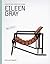 Eileen Gray: Objects and Fu...