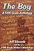 The Boy: A Fifth Grade Anthology
