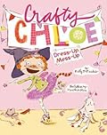 Crafty Chloe: Dress-Up Mess-Up