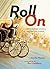 Roll On: Rick Hansen Wheels Around the World
