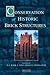 Conservation of Historic Brick Structures