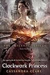 Clockwork Princess by Cassandra Clare