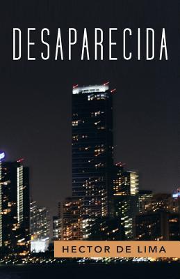 Desaparecida: Novela (Spanish Edition)