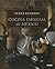 Cocina esencial de México (Spanish Edition)