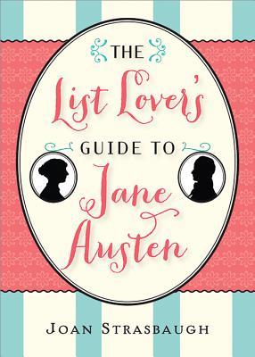 The List Lover's Guide to Jane Austen (Paperback)