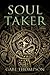 Soul Taker by Gabe Thompson