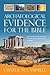 Archaeological Evidence for the Bible: Exciting Discoveries Verifying Persons, Places and Events in the Bible