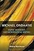 Michael Ondaatje: Haptic Aesthetics and Micropolitical Writing