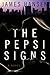 The Pepsi Signs