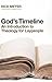God's Timeline: An Introduction to Theology for Laypeople