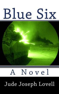 Blue Six: A Novel