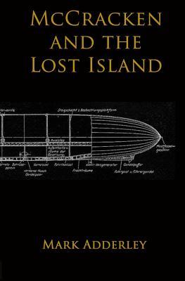 McCracken and the Lost Island (The McCracken Adventures (2nd Series))