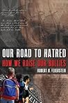 Our Road to Hatre...