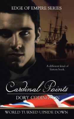 Cardinal Points (Edge of Empire: World Turned Upside Down #1)