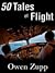 50 Tales of Flight by Owen Zupp 50 Tales of Flight by Owen Zupp