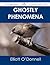 Ghostly Phenomena - The Original Classic Edition