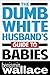 The Dumb White Husband's Gu...