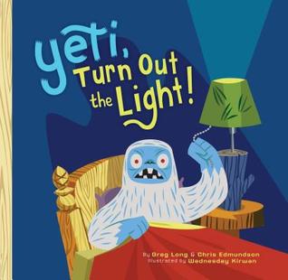 Yeti, Turn Out the Light! (Hardcover)