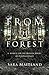 From the Forest by Sara Maitland