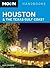 Moon Houston & the Texas Gulf Coast (Moon Handbooks)