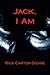 Jack, I Am