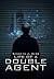 Life of a Double Agent by Kenneth J. Kerr