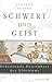 Schwert und Geist: Bedeutende Heerfuehrer des Altertums (German Edition)
