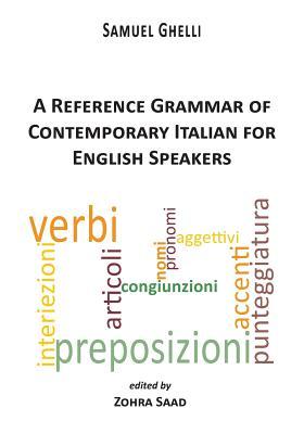 A Reference Grammar of Contemporary Italian for English Speakers (Via Folios 81)