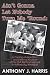 Ain't Gonna Let Nobody Turn Me 'Round: A Coming of age story and a personal account of the Civil Rights Movement in Hattiesburg, Mississippi