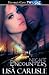 Night Encounters (Underground Encounters, #1-2)