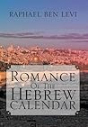 Romance of the Hebrew Calendar