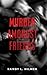 Murder Amongst Friends