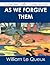 As We Forgive Them