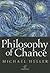 Philosophy of Chance: A cosmic fugue with a prelude and a coda