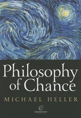Philosophy of Chance: A cosmic fugue with a prelude and a coda
