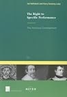The Right to Specific Performance: The Historical Development (82) (Ius Commune: European and Comparative Law Series)