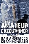 The Amateur Executioner: Enoch Hale Meets Sherlock Holmes (Enoch Hale, #1) The Amateur Executioner: Enoch Hale Meets Sherlock Holmes
