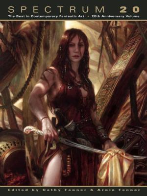 Spectrum 20: The Best in Contemporary Fantastic Art (Hardcover)