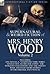 The Collected Supernatural and Weird Fiction of Mrs Henry Wood: Volume 2-
