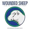 Wounded Sheep: How to Heal Church Hurt