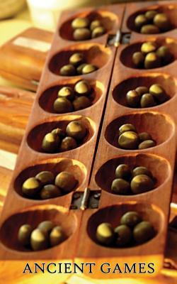 Ancient Games (Ancient Games from Africa, Europe, and Asia)