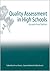 Quality Assessment in High Schools by Anne  Davies