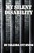 My Silent Disability by Yolanda Antonino
