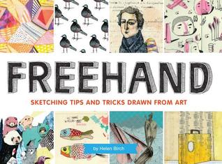 Freehand: Sketching Tips and Tricks Drawn from Art